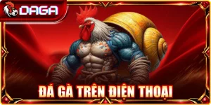 đá gà trên điện thoại