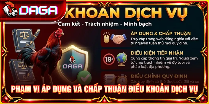 Phạm vi áp dụng và các điều kiện thành viên cần chấp thuận khi sử dụng dịch vụ.