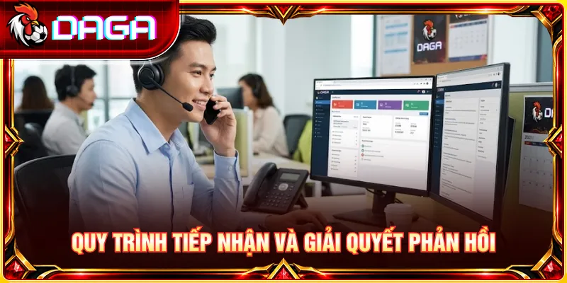 Quy trình tiếp nhận, xác minh và xử lý phản hồi, khiếu nại từ thành viên.
